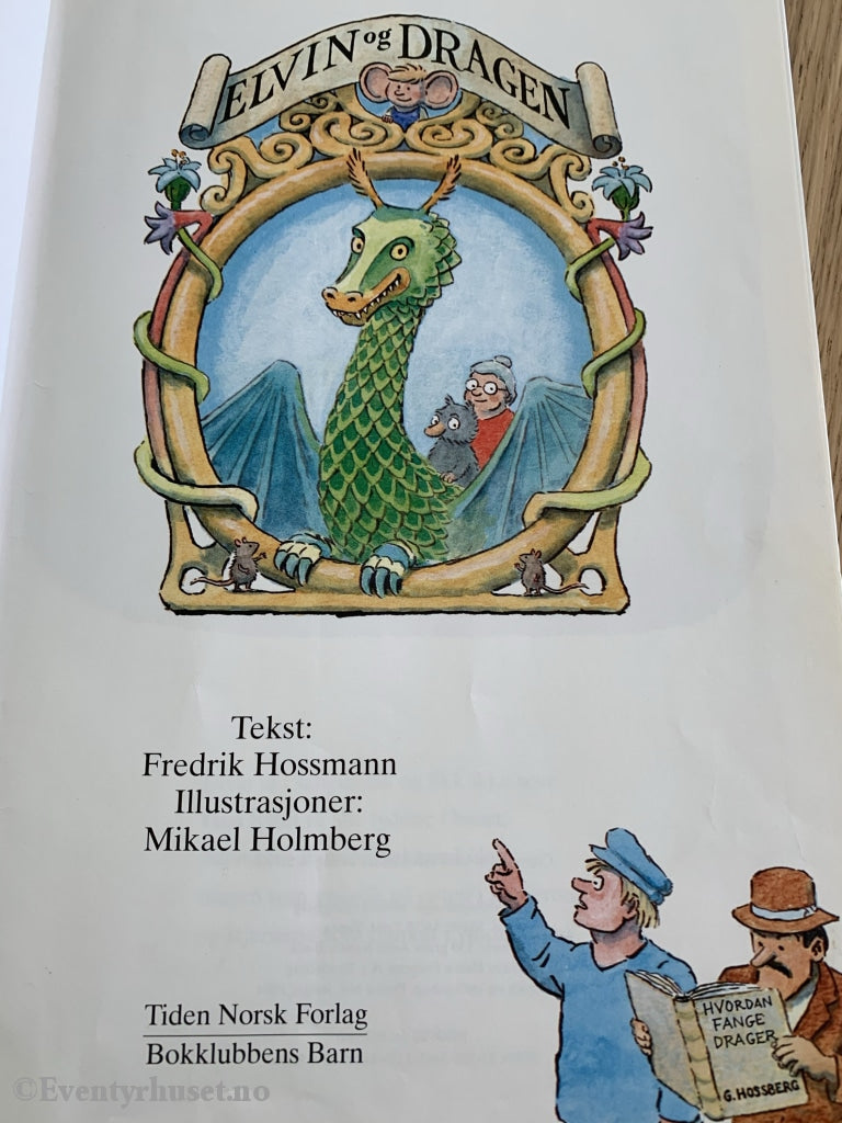 Fredrik Hossmann & Mikael Holmberg. 1994. Elvin Og Dragen. Fortelling