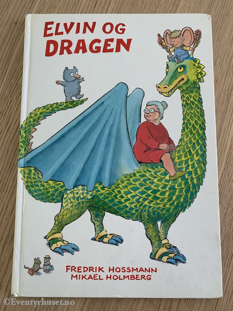 Fredrik Hossmann & Mikael Holmberg. 1994. Elvin Og Dragen. Fortelling