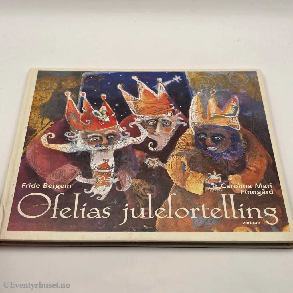 Fride Bergem & Carolina Mari Finngård. 2006. Ofelias julefortelling. Bok.
