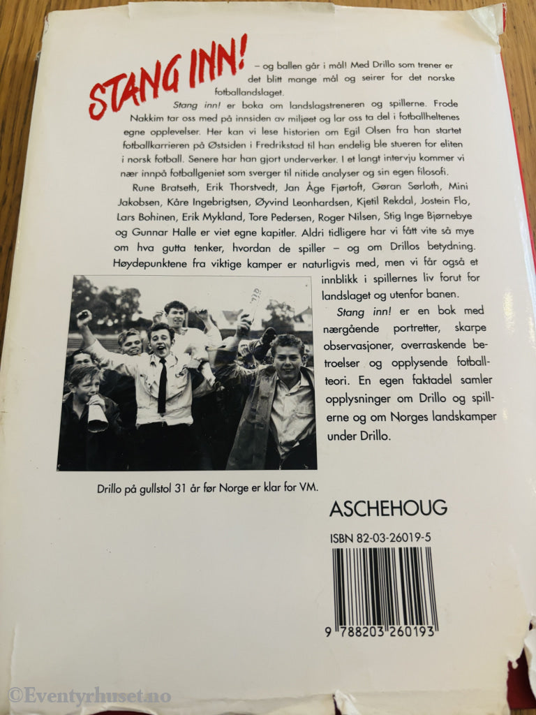 Frode Nakkim. 1993 (Impl.) . Stang Inn! Drillo og landslaget