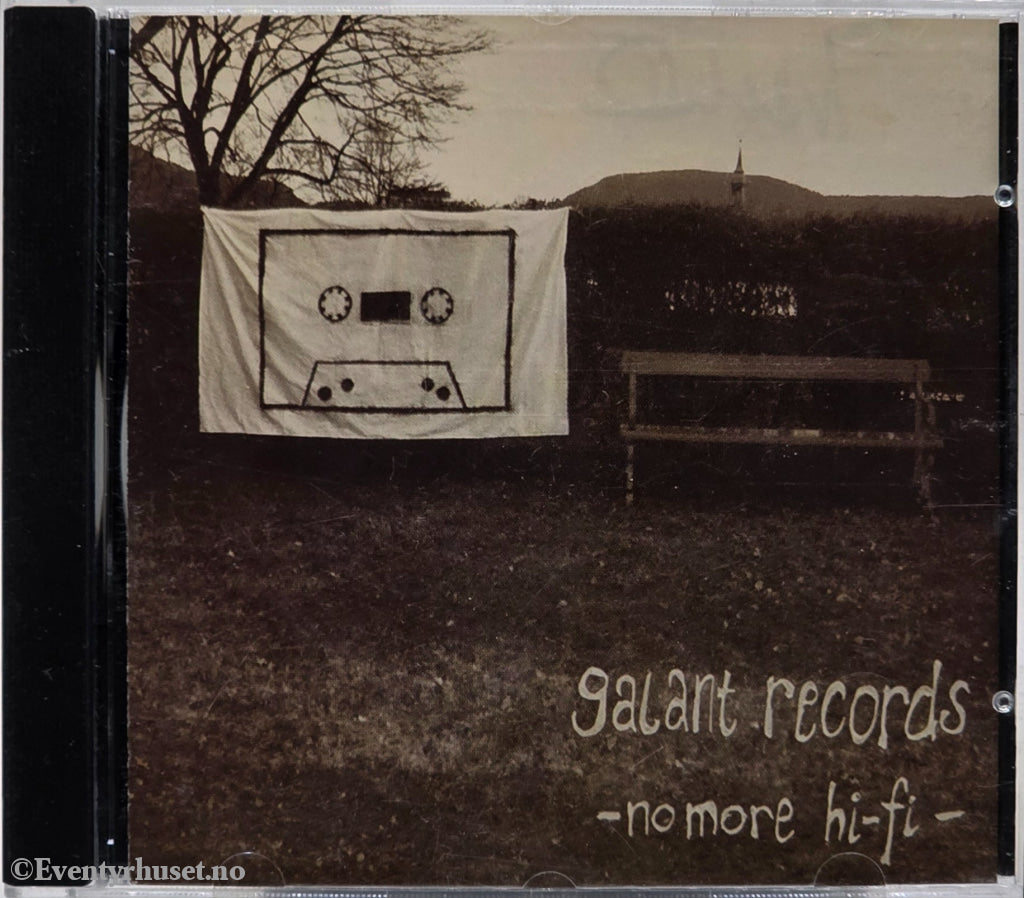 Galant Records. 2005. No More Hi-Fi . CD.