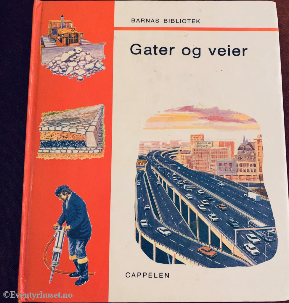 Gater Og Veier (Barnas Bibliotek). 1971/73. Fortelling