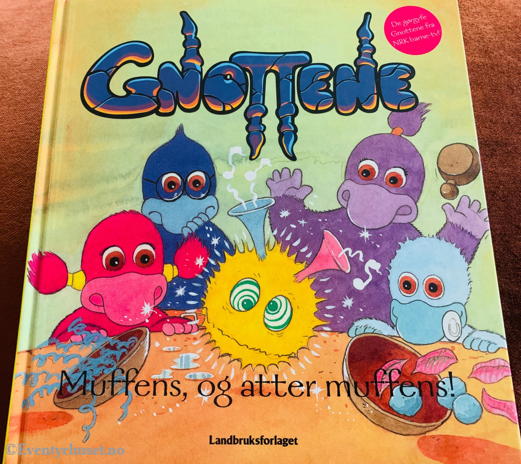 Gnottene – Muffens, og atter muffens! 2003. Bok.