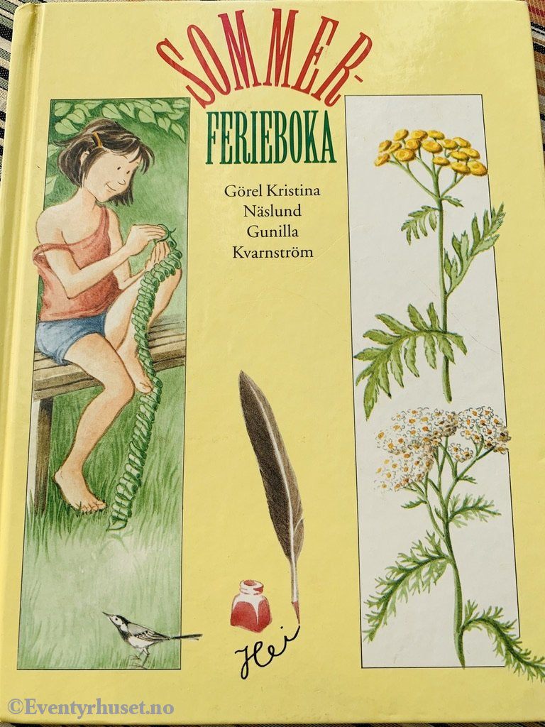 Görel Kristina Näslund. 1990/93. Sommerferieboka. Fortelling