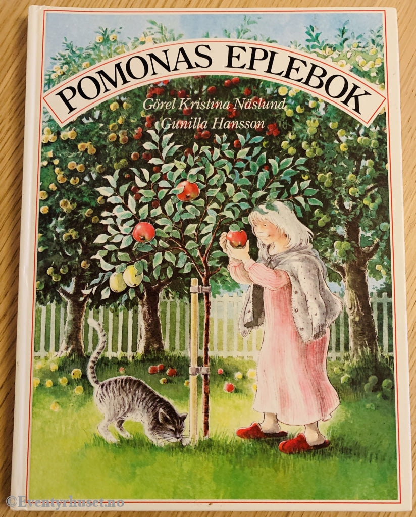 Görel Kristina Näslund & Gunilla Hansson. 1987. Pomonas Eplebok. Fortelling
