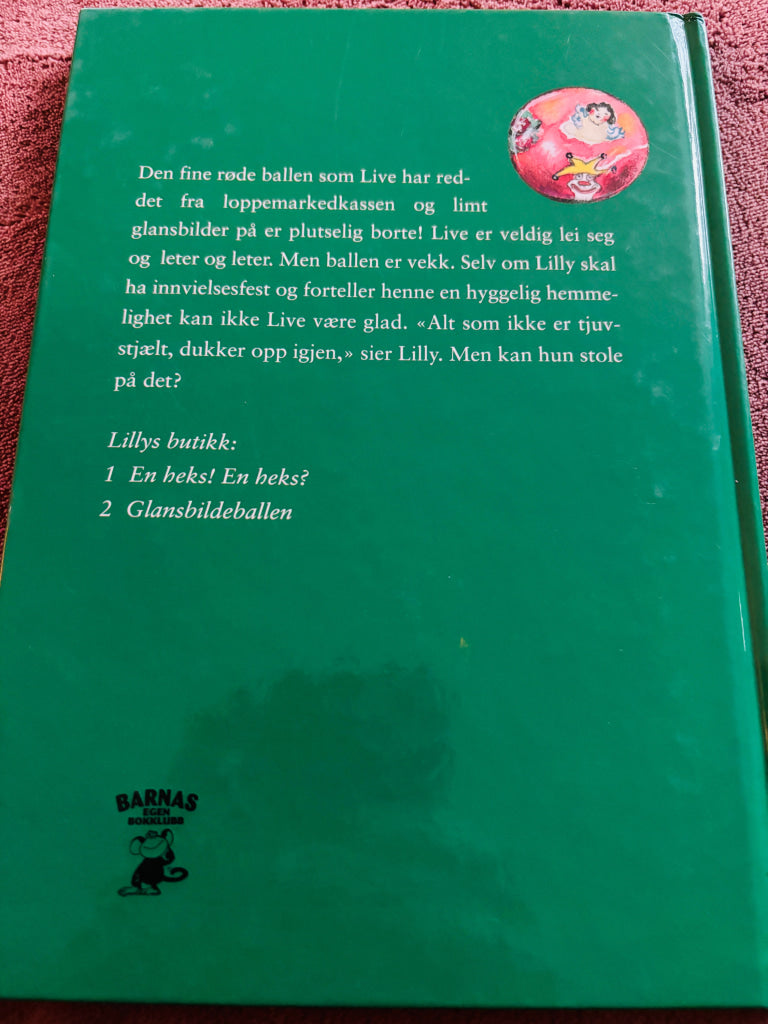 Grete Randsborg Jenseg & Tania Kjeldset – Lillys butikk: Glansbildeballen. Bok.