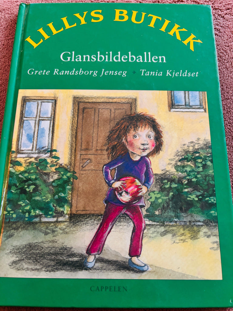 Grete Randsborg Jenseg & Tania Kjeldset – Lillys butikk: Glansbildeballen. Bok.