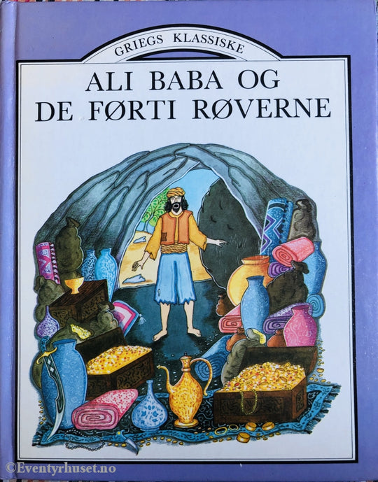 Griegs Klassikere. 1979. Ali Baba Og De Førti Røverne. Fortelling