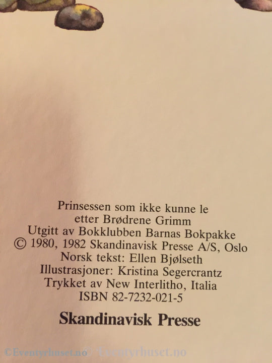 Grimm. 1982. Prinsessen Som Ikke Kunne Le Etter Brødrene Eventyrbok