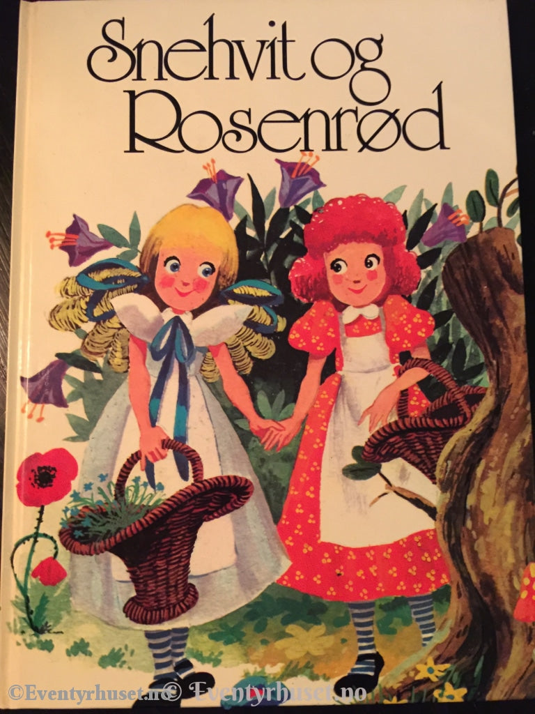 Grimm. 1984. Snehvit Og Rosenrød Etter Brødrene Eventyrbok