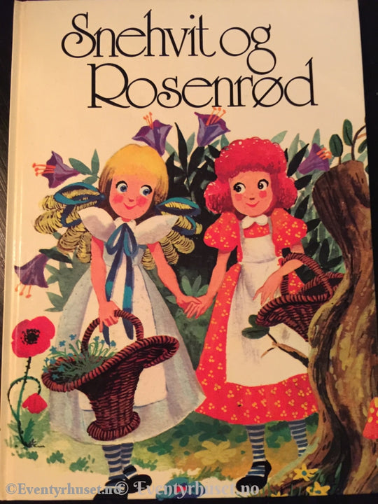Grimm. 1984. Snehvit Og Rosenrød Etter Brødrene Eventyrbok