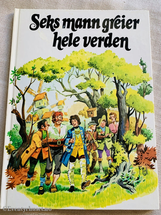 Grimm. 1985. Seks Mann Greier Hele Verden. Eventyrbok