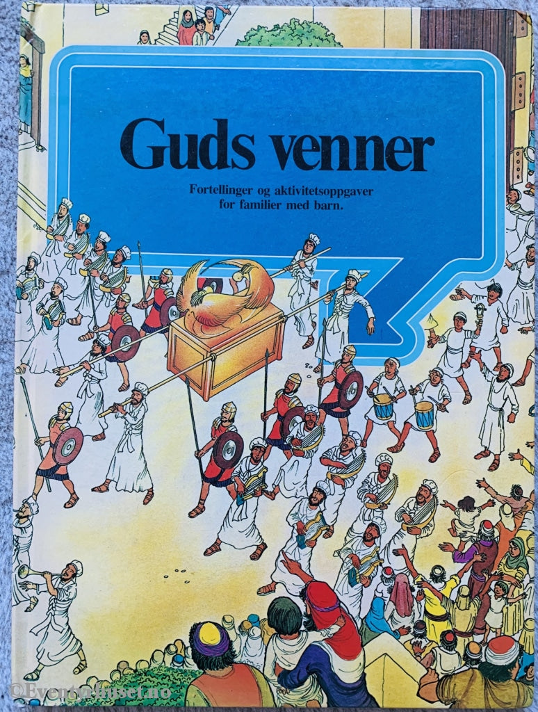 Guds Venner. Fortelling