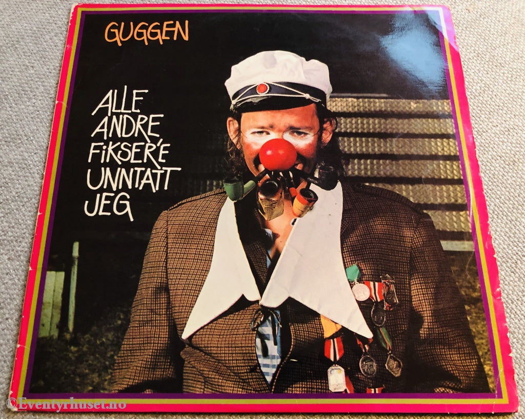 Guggen - Alle Andre Fiksere Unntatt Jeg. 1976. Lp. Lp Plate