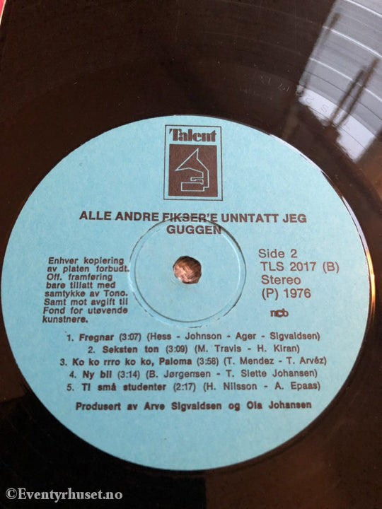 Guggen - Alle Andre Fiksere Unntatt Jeg. 1976. Lp. Lp Plate