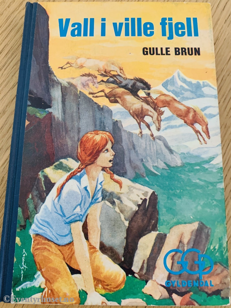 Gulle Brun. 1967. Vall I Ville Fjell. (Gyldendals Gode Pikebøker). Fortelling