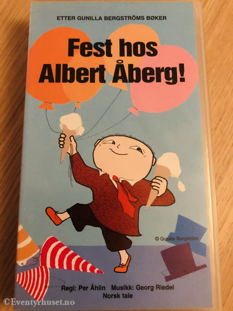 Gunilla Bergstrøm. 1999. Fest Hos Albert Åberg! Vhs. Vhs