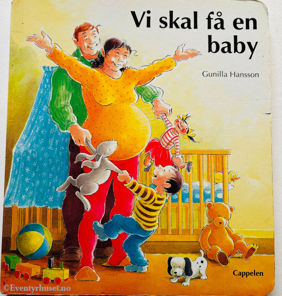 Gunilla Hansson. Vi skal få en baby. 1979. Barnebok.