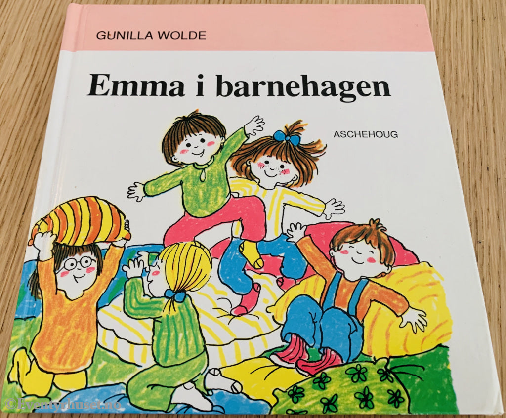 Gunilla Wolde. 1975/90. Emma I Barnehagen. Fortelling