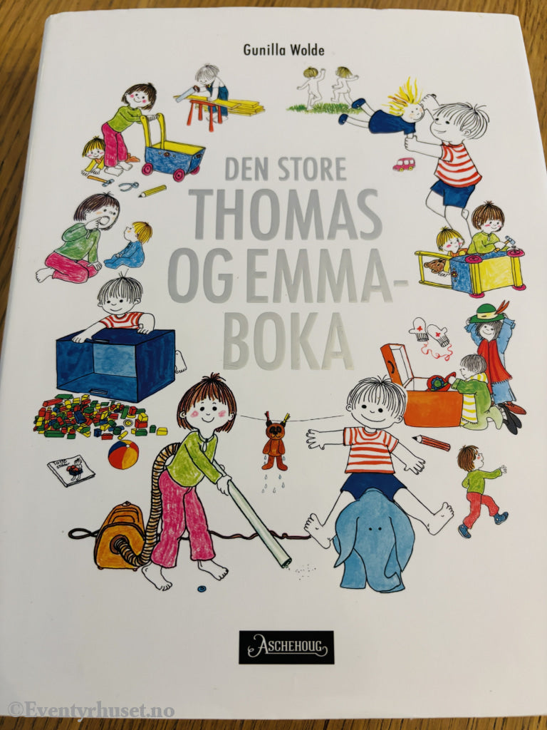 Gunilla Wolde: Den store Thomas og Emma-boka. Bok.
