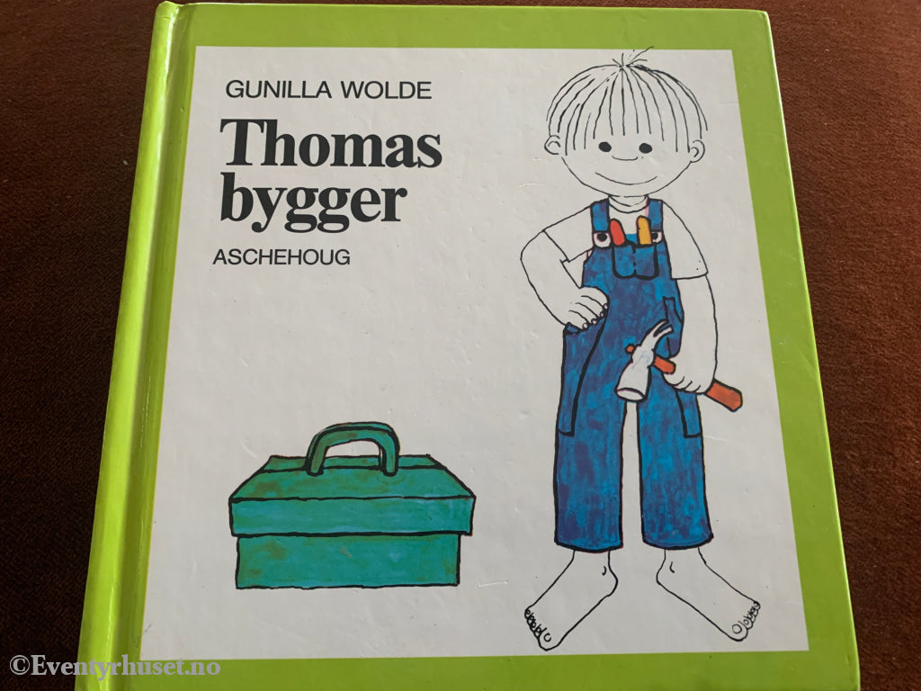 Gunilla Wolde. Thomas bygger. 1976. Bok.