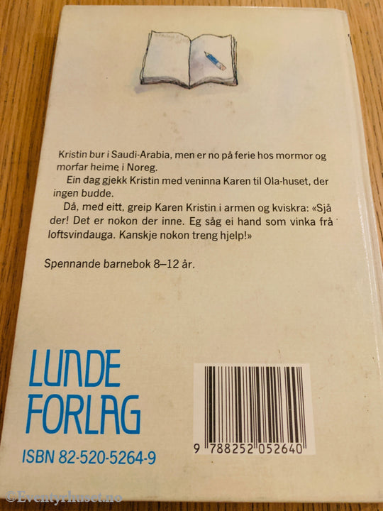 Gunnvor Bjorland. 1985. Det spøkjer i Olahuset. Bok.