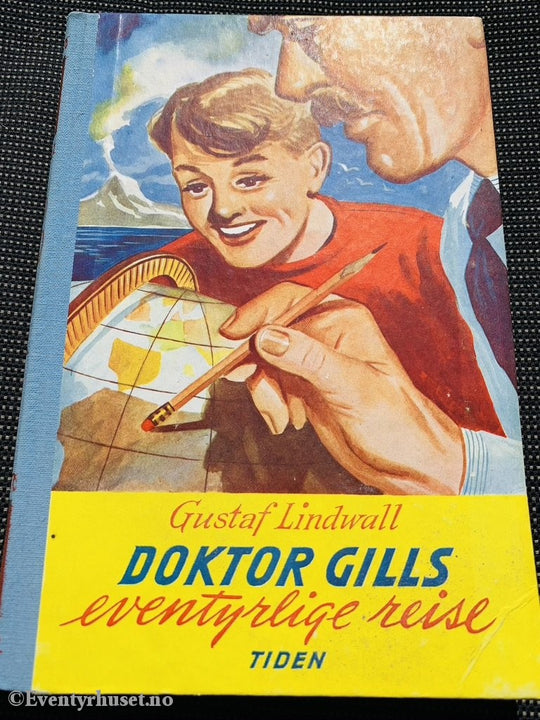 Gustaf Lindwall. 1951. Doktor Gills Eventyrlige Reise. Fortelling