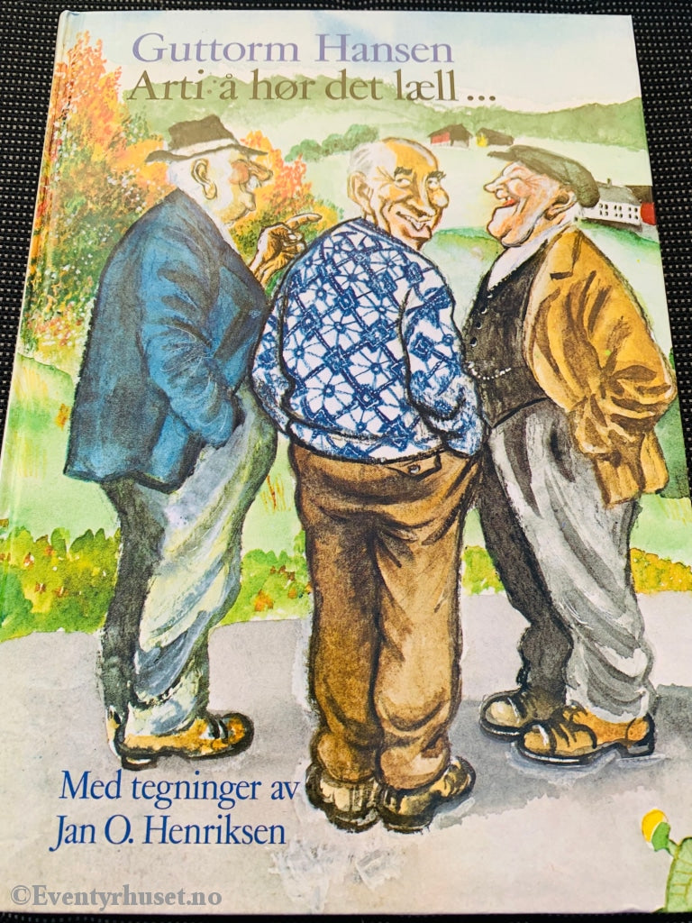 Guttorm Hansen. 1982. Arti Å Hør Det Læll... Fortelling
