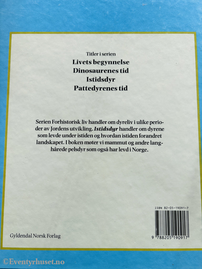 Gyldendal Norsk Forlag. Istidsdyr. 1986. Barnebok.
