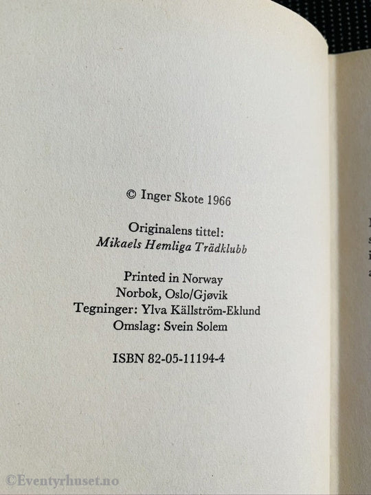 Gyldendals Gode (Gg): Inger Skote. 1966/77. Mikaels Hemmelige Klubb Fortelling
