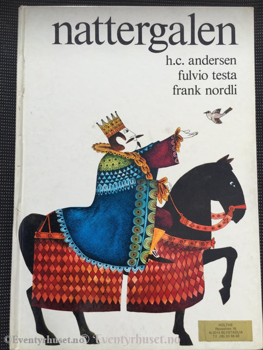 H. C. Andersen. Fulvio Testa. Frank Nordli. 1973. Nattergalen. Eventyrbok