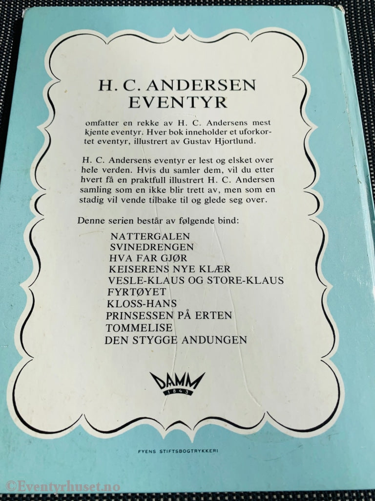 H. C. Andersen. Hva Far Gjør Er Alltid Det Riktige. Eventyrbok