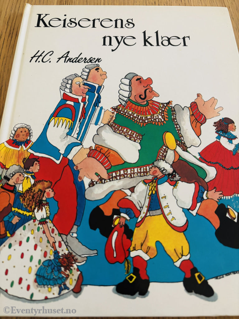 H.C. Andersen.Keiserens nye klær