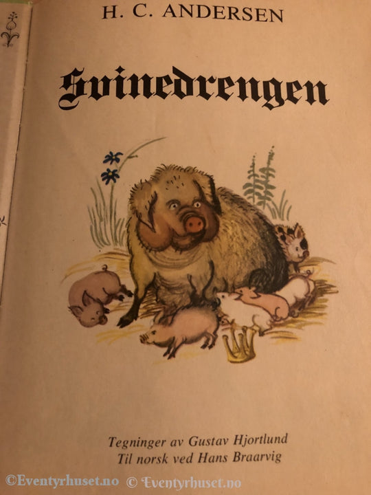 H. C. Andersen. Ukjent År. Svinedrengen. Eventyrbok