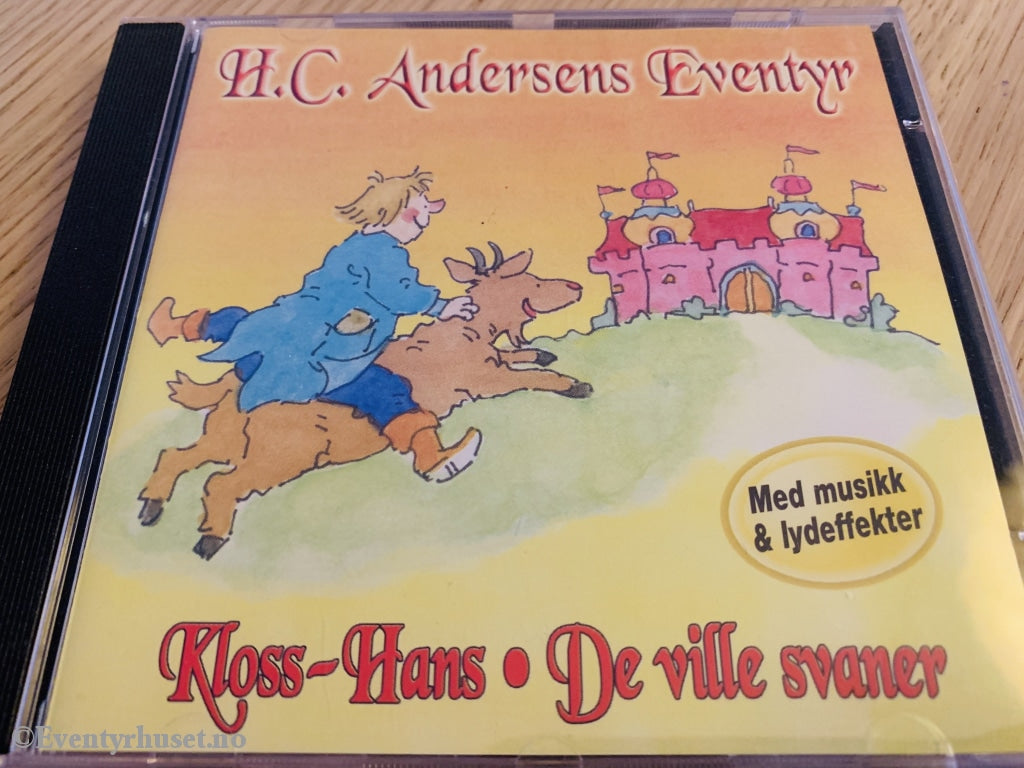 H. C. Andersens Eventyr. Kloss-Hans / De Ville Svaner. 2005. Lydbok På Cd.