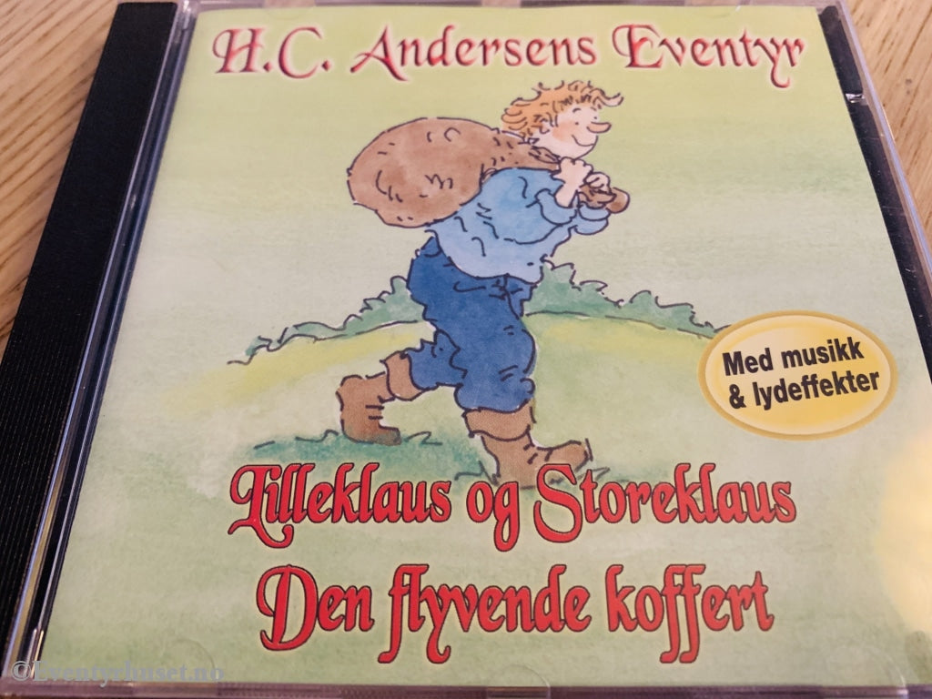 H. C. Andersens Eventyr. Lilleklaus Og Storeklaus / Den Flyvende Koffert. 2005. Lydbok På Cd.