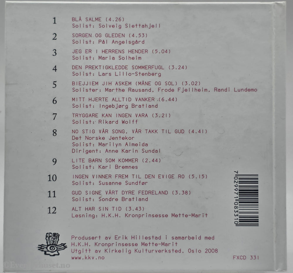 H.K.H. Kronprinsesse Mette-Marit. 2008. Sorgen og Gleden. CD.