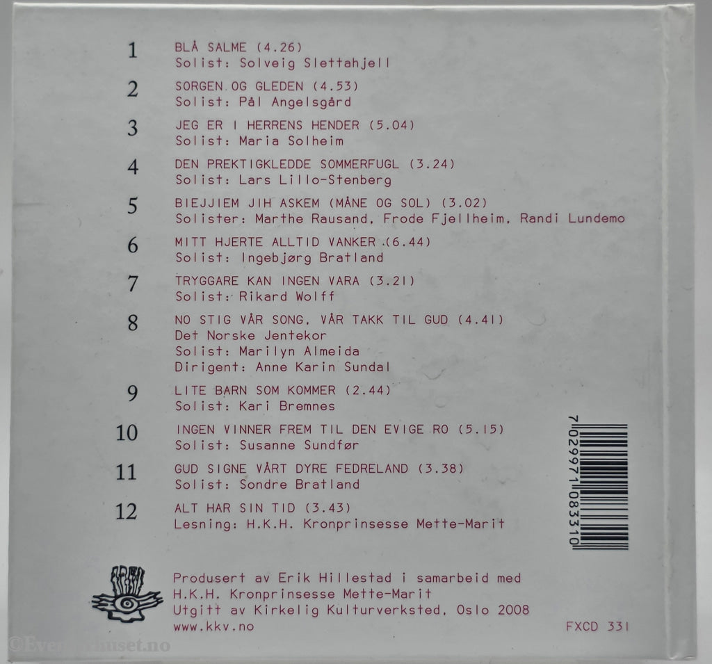 H.K.H. Kronprinsesse Mette-Marit. 2008. Sorgen og Gleden. CD.