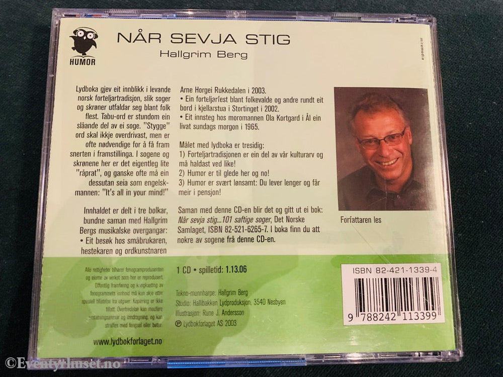 Hallgrim Berg. Når Sevja Stig - Saftige Soger. 2003. Lydbok På Cd.