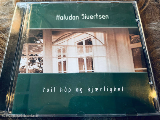 Halvdan Sivertsen. Tvil håp og kjærlighet. 2001. CD.