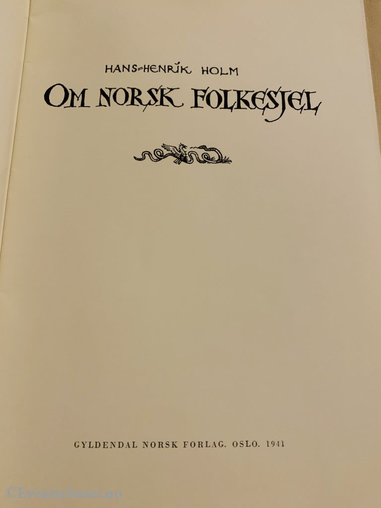 Hans-Henrik Holm. 1941. Om Norsk Folkesjel. Hefte