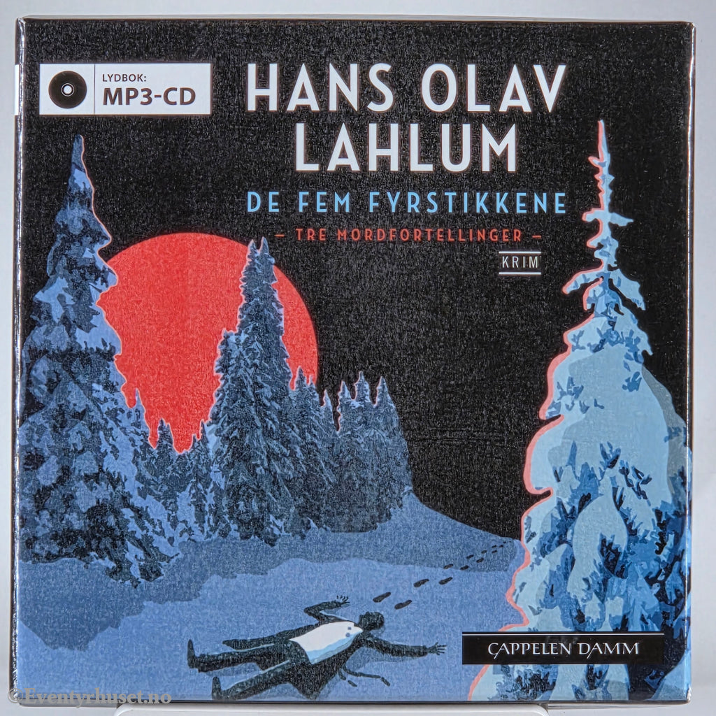 Hans Olav Lahlum 2015 De fem fyrstikkene. Lydbok på CD.
