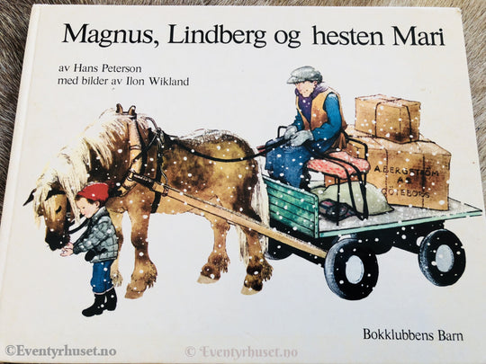 Hans Peterson. 1968/78. Magnus Lindberg Og Hesten Mari. Fortelling