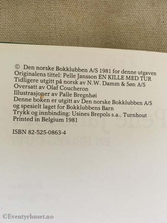 Hans Peterson. 1981. Pelle Jansson - En Uheldig Gutt. Fortelling