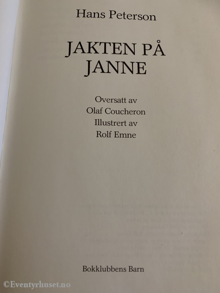 Hans Peterson. 1983. Jakten På Janne. Fortelling