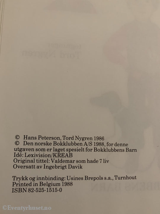 Hans Peterson / Tord Nygren. Valdemar Som Hadde 7 Liv. Fortelling