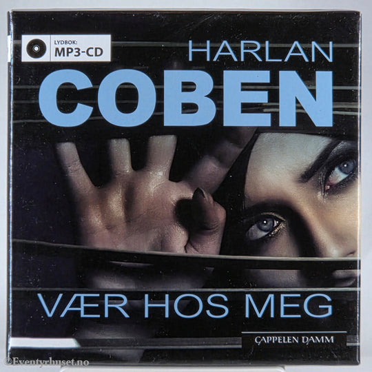 Harlan Coben 2008 Vær hos meg. Lydbok på CD.