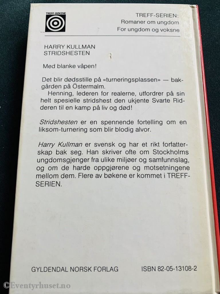 Harry Kullman. 1977/81. Stridshesten. Fortelling