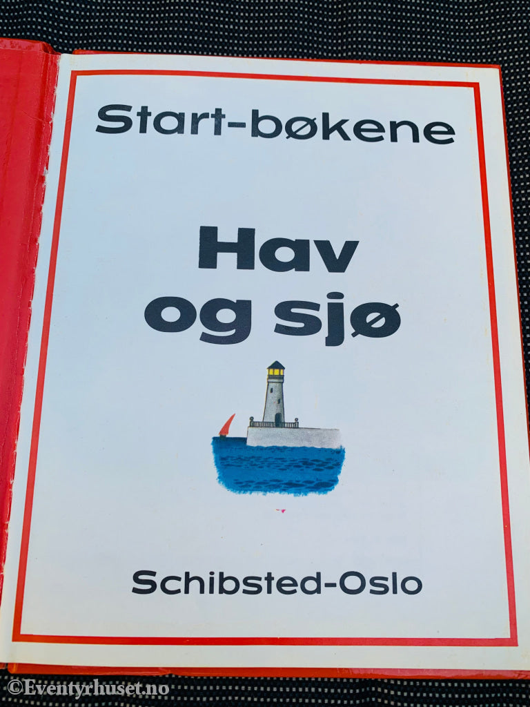 Hav Og Sjø (Start-Bøkene). 1974. Fortelling