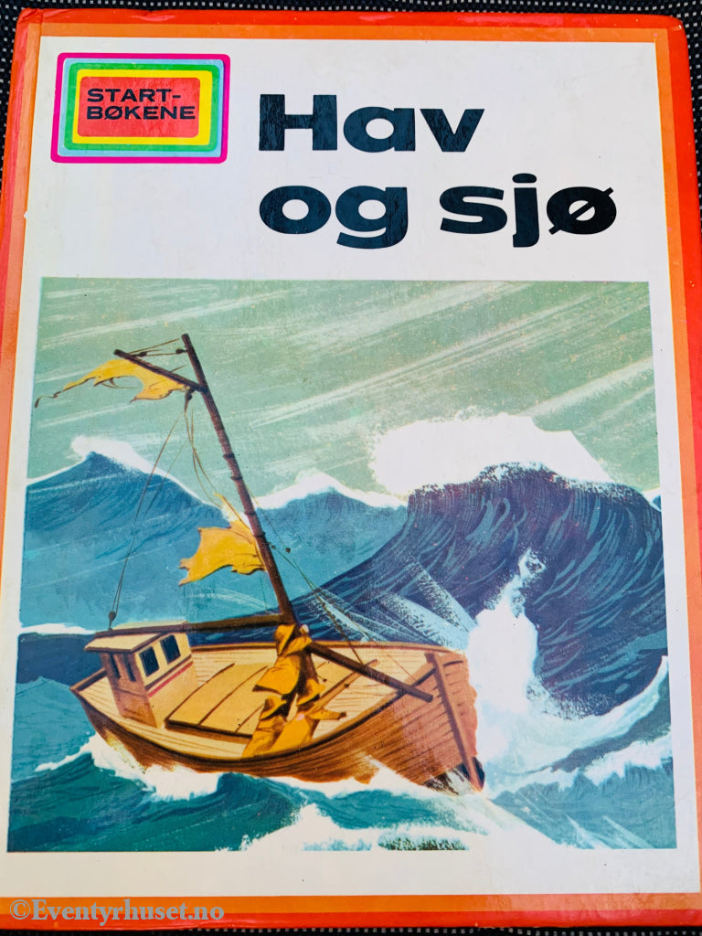 Hav Og Sjø (Start-Bøkene). 1974. Fortelling